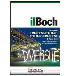 BOCH DIZIONARIO DI FRANCESE SESTA ED. ED. MISTA RILE