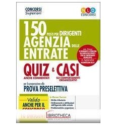 150 POSTI PER DIRIGENTI AGENZIA DELLE ENTRATE - QUIZ