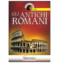 GLI ANTICHI ROMANI