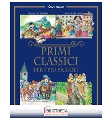 PRIMI CLASSICI PER I PIÙ PICCOLI