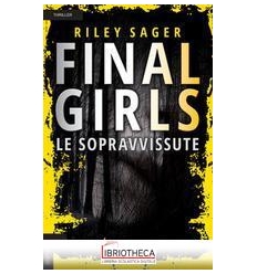 FINAL GIRLS. LE SOPRAVVISSUTE