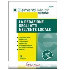 REDAZIONE ATTI NELL ENTE LOCALE-ELEM.MAIOR (266/6)