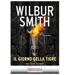 IL GIORNO DELLA TIGRE