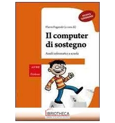 COMPUTER DI SOSTEGNO. AUSILI INFORMATICI A SCUOLA. C