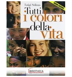 TUTTI I COLORI DELLA VITA N.E. ED. MISTA