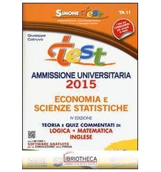 TEST AMMISSIONE UNIVERSITARIA 2015 - ECONOMIA E SCIE