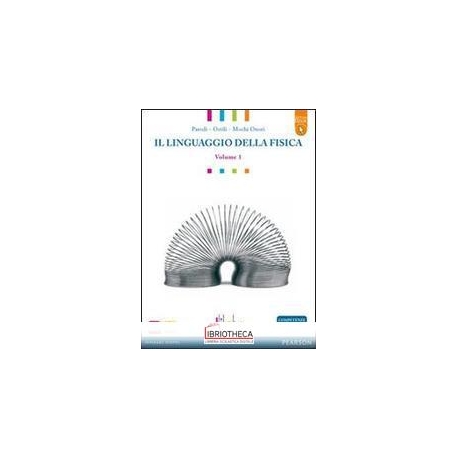 LINGUAGGIO DELLA FISICA ED. ACTIVEBOOK 1