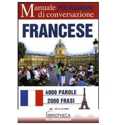 FRANCESE PER VIAGGIARE. MANUALE DI CONVERSAZIONE