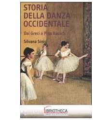 STORIA DELLA DANZA OCCIDENTALE