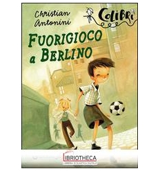 FUORIGIOCO A BERLINO