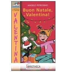 BUON NATALE, VALENTINA!