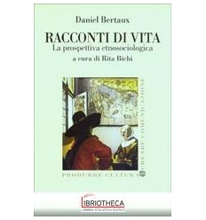 RACCONTI DI VITA. LA PROSPETTIVA ETNOSOCIOLOGICA