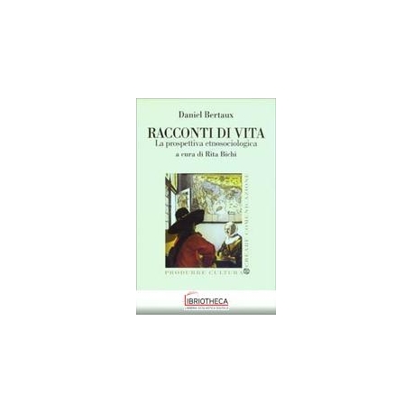 RACCONTI DI VITA. LA PROSPETTIVA ETNOSOCIOLOGICA