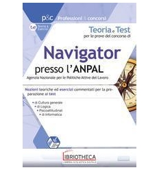 TEORIA E TEST PER LE PROVE DEL CONCORSO DI NAVIGATOR