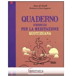 QUADERNO D'ESERCIZI PER LA MEDITAZIONE QUOTIDIANA