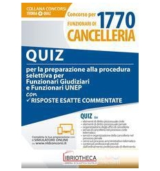 CONCORSO PER 1770 FUNZIONARI DI CANCELLIERIA - QUIZ