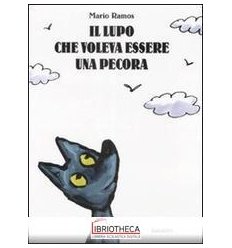 LUPO CHE VOLEVA ESSERE PECORA