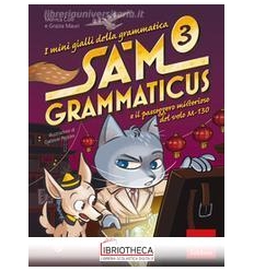 MINIGIALLI -SAM GRAMMATICUS 3