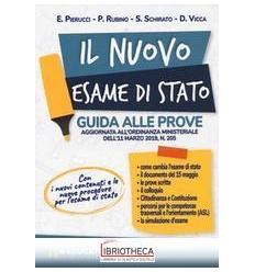 IL NUOVO ESAME DI STATO - GUIDA ALLE PROVE