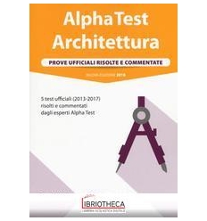 ALPHA TEST ARCHITETTURA. PROVE UFFICIALI 2013-2017