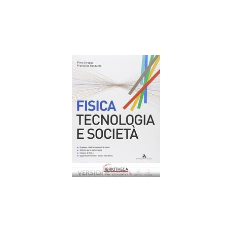 FISICA TECNOLOGIA E SOCIETA ED. MISTA