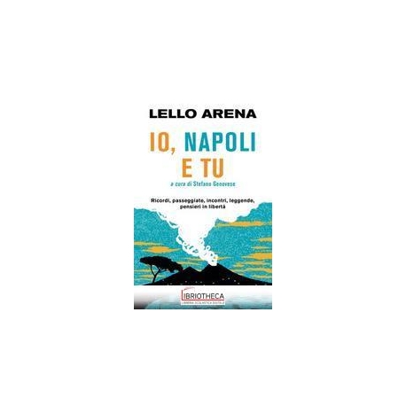 IO, NAPOLI E TU