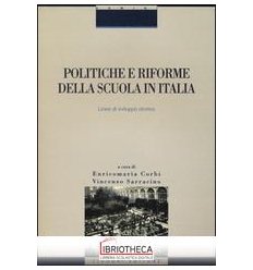 POLITICHE E RIFORME DELLA SCUOLA IN IT.