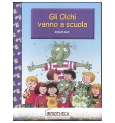 GLI OLCHI VANNO A SCUOLA