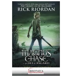 LA NAVE DEGLI SCOMPARSI. MAGNUS CHASE E