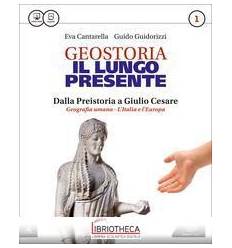 LUNGO PRESENTE GEOSTORIA 1 ED. MISTA