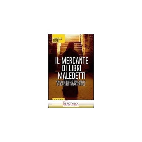 IL MERCANTE DI LIBRI MALEDETTI