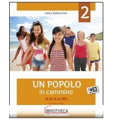 POPOLO IN CAMMINO. CON ESPANSIONE ONLINE