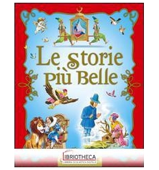 STORIE PIÙ BELLE (LE)