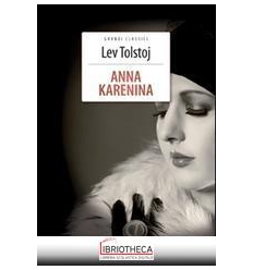 ANNA KARENINA. EDIZ. INTEGRALE. CON SEGN