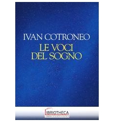 VOCI DEL SOGNO (LE)