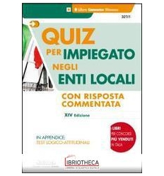 QUIZ IMPIEGATO ENTI LOCALI 14 ED.2016