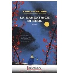 LA DANZATRICE DI SEUL