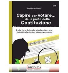 CAPIRE VOTARE ... PARTE COSTITUZIONE