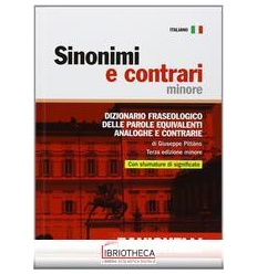 SINONIMI E CONTRARI. DIZIONARIO FRA