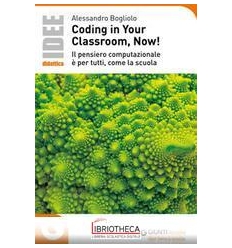 CODING IN YOUR CLASSROOM, NOW!