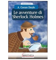 AVVENTURE DI SHERLOCK HOLMES, LE