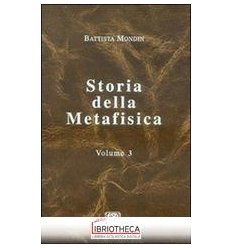 STORIA DELLA METAFISICA. VOL. 3