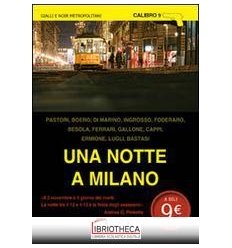 UNA NOTTE A MILANO