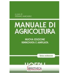 MANUALE AGRICOLTURA N.E.