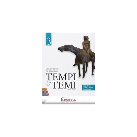 TEMPI E TEMI DELLA STORIA 3 ED. MISTA