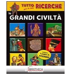 GRANDI CIVILTÀ. CON ADESIVI (LE)