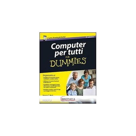 COMPUTER PER TUTTI FOR DUMMIES