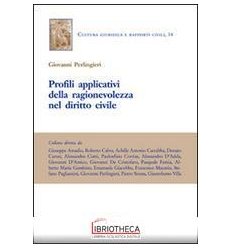 PROFILI APPLICATIVI DELLA RAGIONEVOLEZZA NEL DIRITTO