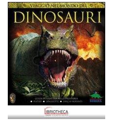 VIAGGIO NEL MONDO DEI DINOSAURI