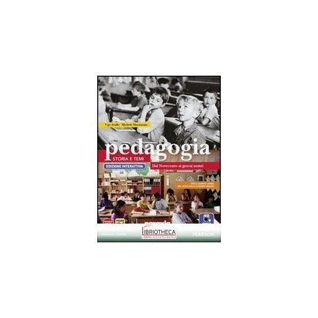 PEDAGOGIA STORIA E TEMI ED. DIGITALE 3 ED. MISTA